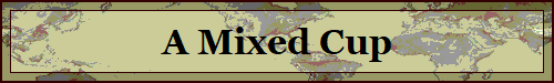 A Mixed Cup
