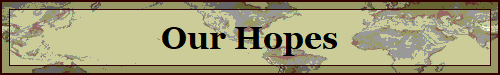 Our Hopes
