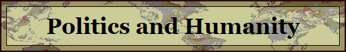 Politics and Humanity