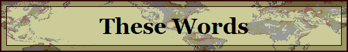 These Words