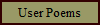 User Poems